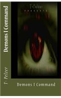 Demons I Command