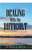 Dealing with the Difficult