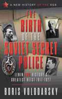 Birth of the Soviet Secret Police