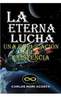 La Eterna Lucha