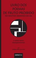Livro DOS Poemas de Fruto Proibido Do Doutor Armando Do Sal: E Outros Textos Neoexperimentais
