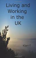 Living and Working in the UK