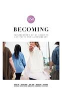 Becoming: The dreamer's study guide to launching God-sized dreams(English)