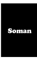 Soman - Black Notebook / Journal / Extended Lined Pages / Soft Matte Cover: An Ethi Pike Collectible