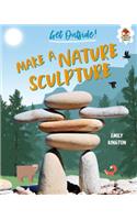 Make a Nature Sculpture