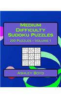 Medium Difficulty Sudoku Puzzles Volume 1: 200 Medium Sudoku Puzzles For Intermediate Players