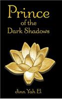 Prince of the Dark Shadows