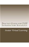 Practice Guide for CLEP Introductory Sociology