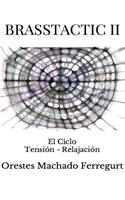 Brasstactic II: El Ciclo Tensión - Relajación