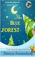 Blue Forest, Chapter Book #6