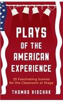 Plays of the American Experience