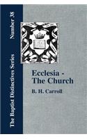 Ecclesia - The Church: (English)