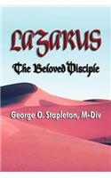 Lazarus: The Beloved Disciple