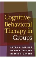 Cognitive-Behavioral Therapy in Groups