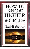 How to Know Higher Worlds