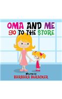 Oma and Me Go to the Store