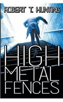 High Metal Fences