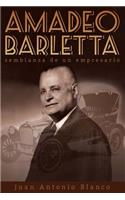 Amadeo Barletta, semblanza de un empresario