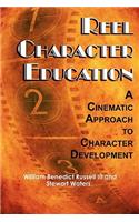 Reel Character Education