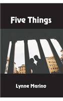 Five Things