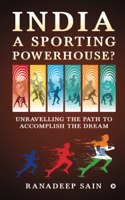 India a Sporting Powerhouse?