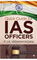 Quick Guide for IAS Officers