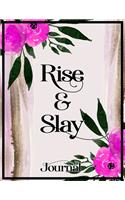 Rise & Slay - Inspirational Bullet Journal for women and girls to write in - Pretty Dot Grid Journal Bullet Planner and A4 Notebook with dotted pages