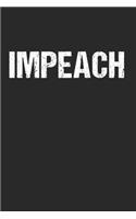 Impeach: 120 Pages 6 'x 9' -Dot Graph Paper Journal Manuscript - Planner - Scratchbook - Diary