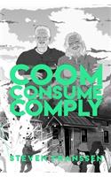 Coom Consume Comply