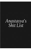 Anastasya's Shit List