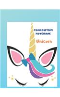 Composition NotebooK Unicorn: Pretty Wide Ruled Paper Notebook Journal, Cute Unicorn NoteBook for Girls, Kids, School, Student, Teacher and person how loves unicorn -110 Pages