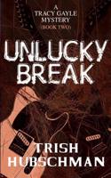Unlucky Break
