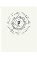 P: 110 Dot-Grid Pages - Monogram Journal and Notebook with a Light Background and Classic Line Design - Personalized Initial Letter Journal - Monograme