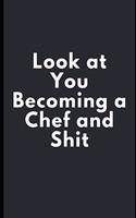 Look at You Becoming a Chef and Shit: Chef Journal Blank Recipe Stone Notebook to Write in for Women, Wife, Mom, Kitchen Staff, Assistant, Food Enthusiasts, Colleagues, Co-Workers