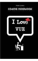 I Love VUE - Coding Notebook