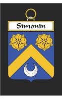 Simonin: Simonin Coat of Arms and Family Crest Notebook Journal (6 x 9 - 100 pages)