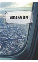 Australien: Liniertes Reisetagebuch Notizbuch oder Reise Notizheft liniert - Reisen Journal für Männer und Frauen mit Linien