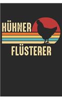 Hühner Flüsterer