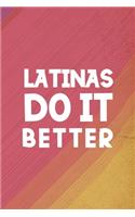 Latinas Do It Better