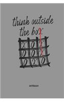 Think outside the box - Notebook: 6" x 9" Motivational Journal, Blank lined, 120 Pages, Notepad
