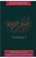 Kingdom First Volume I