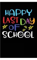 Happy Last Day Of School