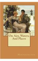 On Airs, Waters, And Places