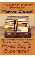 Mixed Bag 2: Supersized