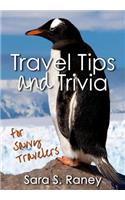 Travel Tips and Trivia for Savvy Travelers