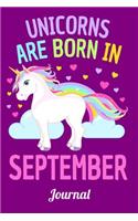 Unicorns Are Born in September Journal: Lined Notebook 6x9 120 Pages