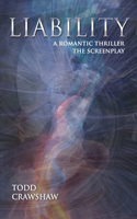 Liability: A Romantic Thriller