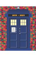 2019-2023 Five Year Planner Tardis Notebook: Monthly Calendar Journal