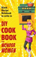 DIY cookbook for Wonder Women