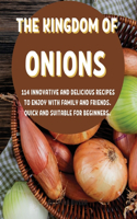 ThЕ Kingdom of Onions